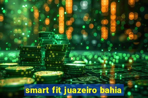 smart fit juazeiro bahia